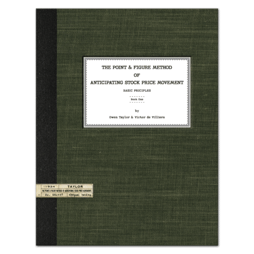 The Point & Figure Method of Anticipating Stock Price Movement (1934) by Victor de Villiers and Owen Taylor VOLUME 1 Book Cover