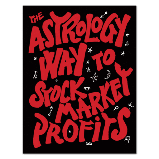 The Astrology Way to Stock Market Profits by C.M. Flumiani