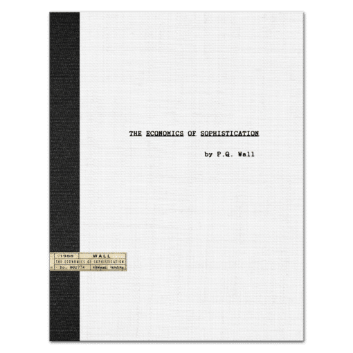 Economics of Sophistication by P.Q. Wall
