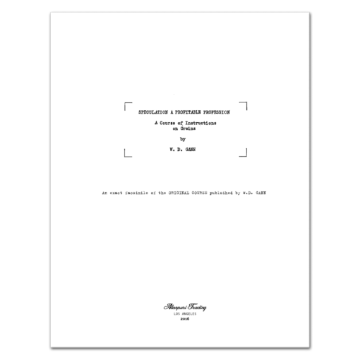 SPECULATION A PROFITABLE PROFESSION, A Course of Instruction on Grains (1931 to 1956) by W.D. Gann - Image 2