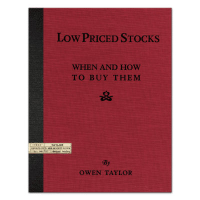 Low Price Stocks When and How to Buy Them by Owen Taylor