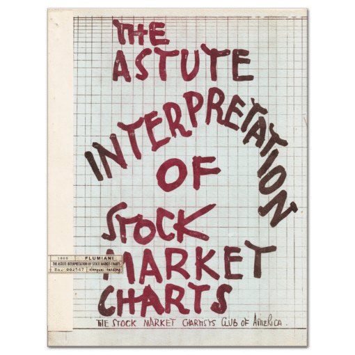 The Astute Interpretation of Stock Market Charts (1969) by C.M. Flumiani 
