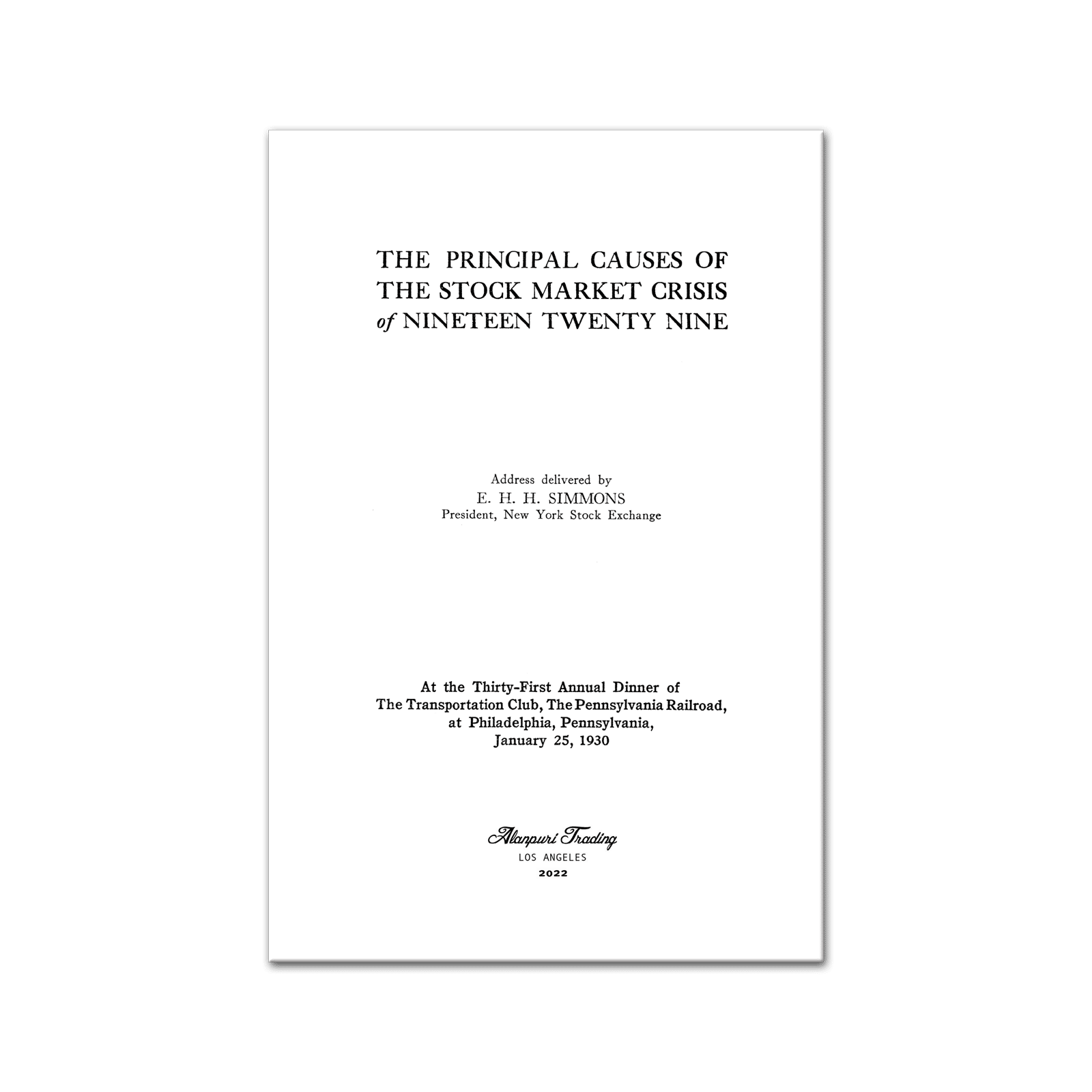 The Principal Causes of the Stock Market Crisis of Nineteen Twenty Nine (1930) by E.H.H. Simmons - Image 2