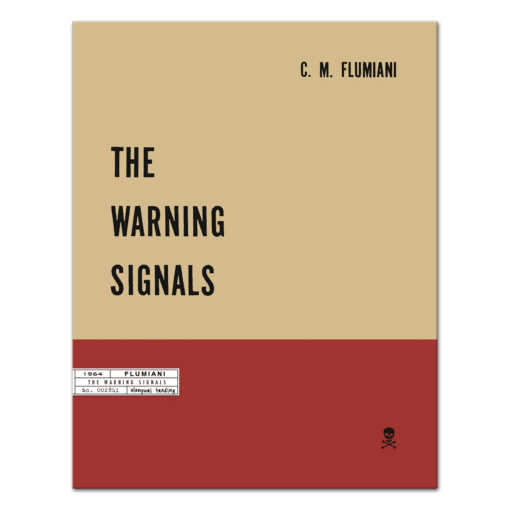 The Warning Signals (1964) by C.M. Flumiani